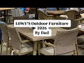 Lowe s Outdoor Furniture 2026 Walkthrough