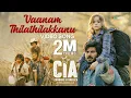 Download Lagu Vaanam Thilathilakkanu | Video Song  | Comrade In America ( CIA ) | Gopi Sundar | Dulquer Salmaan