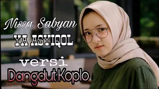 Download Ya Asyiqol versi DANGDUT KOPLO - Nissa Sabyan MP3