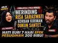 MERINDING RISA SARASWATI KORBAN KIRIMAN DUKUN SANTET MEJA MONGOL