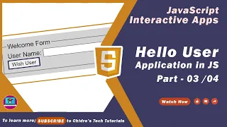 Hello User App in JavaScript Part 3 - JavaScript Interactive Application 01