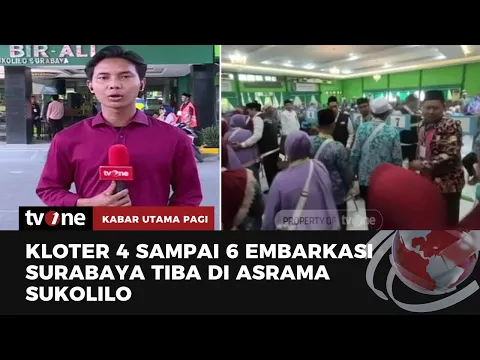 Kloter 4 sampai 6  Jemaah Haji Tiba di Asrama Haji Sukolilo
