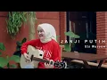 Download Lagu JANJI PUTIH - DODDIE LATUHARHARY||  Cover by Els Warouw
