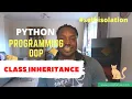12 - Python Programming OOP Class Inheritance