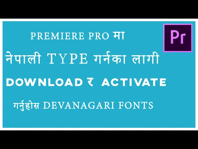 Download MP3 How to add devanagari font in premiere pro(Nepali Language ) / Techno Nepal