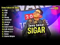 Download Lagu Denny Caknan - Sigar | Full Album Terbaru 2025