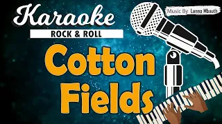Download Karaoke COTTON FIELDS - CCR // Music By Lanno Mbauth MP3