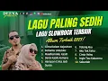 Download Lagu Sedih Banget Lagu 2023 💔Lagu Enak Didengar Saat Santai dan Kerja | Lagu Galau Akustik Indonesia