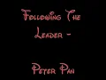 Following The Leader - Peter Pan Lyrics HD