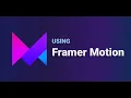 Using Framer Motion to animate React Components
