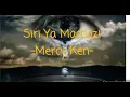 Lagu Siri Ya Machozi By Mercy Ken 2021 {Official lyrics}
