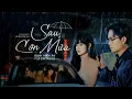 Download Lagu SAU CƠN MƯA - TRỊNH THIÊN ÂN x LÊ CHÍ TRUNG | MUSIC VIDEO OFFICIAL