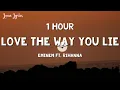 1 HOUR Eminem Rihanna - Love The Way You Lie