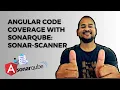 Angular Code Coverage with SonarQube Complete Setup Guide and code scanning Easy steps