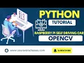 OpenCV Python Raspberry Pi Self Driving Car using Neural Network