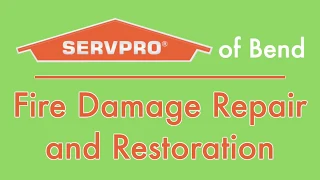 SERVPRO of Bend Fire Damage Repair Restoration
