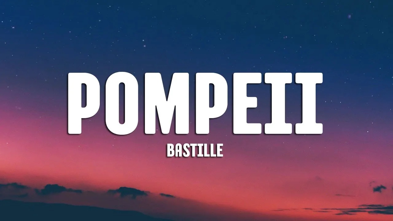 Bastille - Pompeii (Lyrics) [1 HOUR]