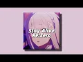 Stay Alive - Re:Zero (slowed + reverb)