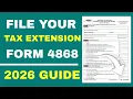 File Your Tax Extension Easily with Form 4868 2026 Guide