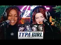 BLACKPINK - Typa girl reaction