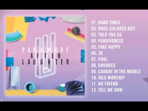 Download MP3 PARAMORE After Laughter Full album - 2017