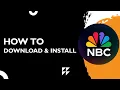 How to Download and Install the NBC App Watch NBC Live Shows Android iPhone Smart TV 2026