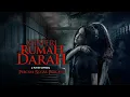 Download Lagu FILM HORROR INDONESIA 2025 - MISTERI RUMAH DARAH FULL MOVIE #filmhoror #filmhororbioskopindonesia