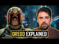 The World of Dredd Explained