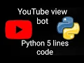 Create a YouTube bot using python