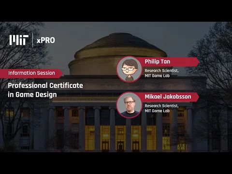 Information session on MIT xPRO’s Professional Certificate in Game Design program