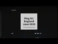 Vlog 01 England