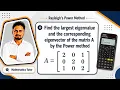 Find Largest Eigenvalue Using Rayleigh Power Method Step-by-Step VTU