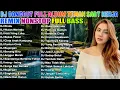 Download Lagu 🔥2 JAM NONSTOP DJ DANGDUT REMIX TERBAIK BASS MANTAP😱DJ DANGDUT REMIX  NONSTOP FULL BASS ENAK BANGET!