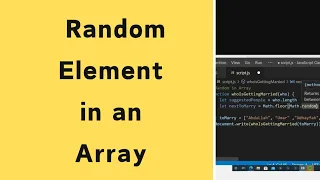 Lesson 23 in JavaScript How to Pick a Random Element from an Array