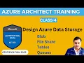 Azure AZ-305 Configure and Manage Azure Storage Services Azure Storage Account Blobs File