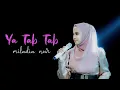 Download Lagu MILADIA NUR - YA TAB TAB  يا طبطب FEAT ELMATA ENTERTAINMENT