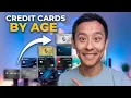 What Credit Cards You Should Have by AGE Full Guide