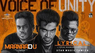 voice of unity lyrical maanaadu silambarasan tr yuvan shankar raja arivu venkat prabhu