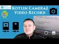 Kotlin camera2 API capture recording