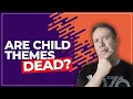 WordPress Child Theme s are DEAD - Long Live Code Snippets