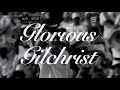 Download Lagu Glorious Gilchrist