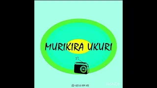 MURIKIRA UKURI igice ca 966