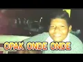 Download Lagu Opak onde onde