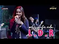 Download Lagu LDR - ASSYIFA ADN - LIVE GRESIK - DITYA MUA DUWE GAWE - SIMPATIK MUSIC