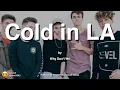 Cold in LA (lyrics) - Why Don't We