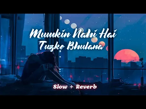 Download MP3 💔Kya rang laya Dil ka fasana sad brekup lofi song lambiya si judaiya#sushantsinghrajput#lofi#sadsong