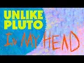 Download Lagu Unlike Pluto - In My Head (pluto tape)
