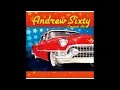 Download Lagu Andrew Sixty