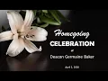 Homegoing Services For Deacon Germaine Baker April 2 2026