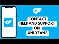 How to Contact Support on OnlyFans 2026 Contact OnlyFans Support